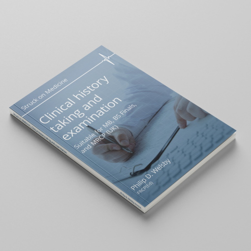 Clinical History Taking & Examination By Dr PD Welsby FRCP (Ed)